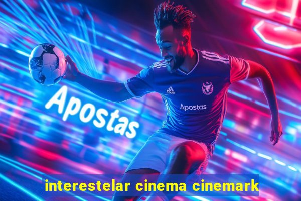 interestelar cinema cinemark